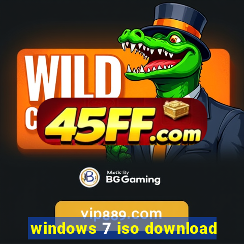 windows 7 iso download